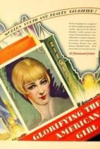 Nonton Film Glorifying the American Girl (1929) Subtitle Indonesia Streaming Movie Download