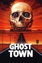 Nonton Film Ghost Town (1988) Subtitle Indonesia Streaming Movie Download