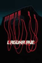 Nonton Film Laguna Ave. (2021) Subtitle Indonesia Streaming Movie Download