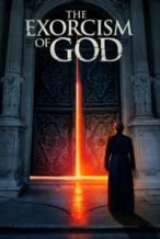 Nonton Film The Exorcism of God (2022) Subtitle Indonesia Streaming Movie Download