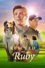 Nonton Film Rescued by Ruby (2022) Subtitle Indonesia Streaming Movie Download