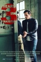 Nonton Film 3 Years in Pakistan: The Erik Aude Story (2018) Subtitle Indonesia Streaming Movie Download