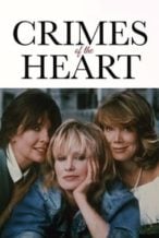 Nonton Film Crimes of the Heart (1986) Subtitle Indonesia Streaming Movie Download