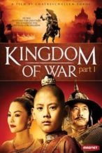 Nonton Film Kingdom of War: Part 1 (2007) Subtitle Indonesia Streaming Movie Download