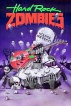 Nonton Film Hard Rock Zombies (1985) Subtitle Indonesia Streaming Movie Download