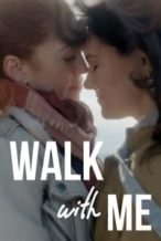 Nonton Film Walk With Me (2021) Subtitle Indonesia Streaming Movie Download