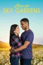 Nonton Film Love at Sky Gardens (2021) Subtitle Indonesia Streaming Movie Download