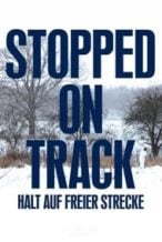 Nonton Film Stopped on Track (2011) Subtitle Indonesia Streaming Movie Download