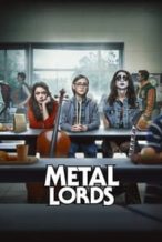 Nonton Film Metal Lords (2022) Subtitle Indonesia Streaming Movie Download