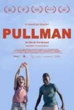 Nonton Film Pullman (2020) Subtitle Indonesia Streaming Movie Download