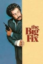 Nonton Film The Big Fix (1978) Subtitle Indonesia Streaming Movie Download
