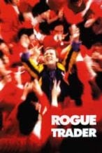 Nonton Film Rogue Trader (1999) Subtitle Indonesia Streaming Movie Download