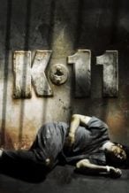 Nonton Film K-11 (2013) Subtitle Indonesia Streaming Movie Download