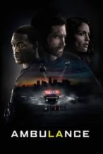 Nonton Film Ambulance (2022) Subtitle Indonesia Streaming Movie Download