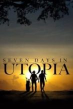 Nonton Film Seven Days in Utopia (2011) Subtitle Indonesia Streaming Movie Download