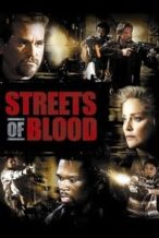 Nonton Film Streets of Blood (2009) Subtitle Indonesia Streaming Movie Download