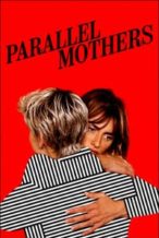 Nonton Film Parallel Mothers (2021) Subtitle Indonesia Streaming Movie Download