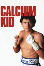 Nonton Film The Calcium Kid (2004) Subtitle Indonesia Streaming Movie Download