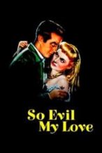 Nonton Film So Evil My Love (1948) Subtitle Indonesia Streaming Movie Download