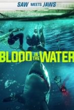 Nonton Film Blood in the Water (2022) Subtitle Indonesia Streaming Movie Download