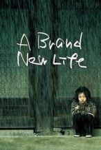 Nonton Film A Brand New Life (2009) Subtitle Indonesia Streaming Movie Download