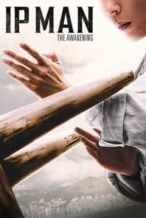 Nonton Film Ip Man: The Awakening (2022) Subtitle Indonesia Streaming Movie Download