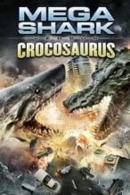 Nonton Film Mega Shark vs. Crocosaurus (2010) Subtitle Indonesia Streaming Movie Download