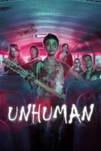 Nonton Film Unhuman (2022) Subtitle Indonesia Streaming Movie Download