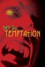 Nonton Film Def by Temptation (1990) Subtitle Indonesia Streaming Movie Download