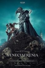 Nonton Film Veneciafrenia (2022) Subtitle Indonesia Streaming Movie Download