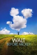 Nonton Film Walt Before Mickey (2015) Subtitle Indonesia Streaming Movie Download