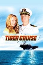Nonton Film Tiger Cruise (2004) Subtitle Indonesia Streaming Movie Download