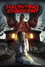 Nonton Film Haunting of the Innocent (2014) Subtitle Indonesia Streaming Movie Download