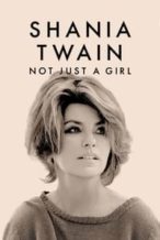 Nonton Film Shania Twain: Not Just a Girl (2022) Subtitle Indonesia Streaming Movie Download