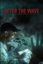 Nonton Film After the Wave (2014) Subtitle Indonesia Streaming Movie Download