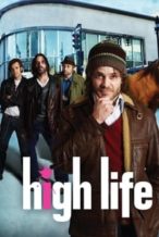 Nonton Film High Life (2009) Subtitle Indonesia Streaming Movie Download