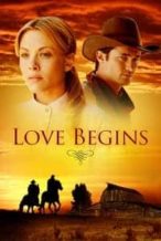 Nonton Film Love Begins (2011) Subtitle Indonesia Streaming Movie Download