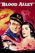 Nonton Film Blood Alley (1955) Subtitle Indonesia Streaming Movie Download