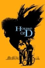 Nonton Film House of D (2005) Subtitle Indonesia Streaming Movie Download