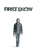 Nonton Film First Snow (2006) Subtitle Indonesia Streaming Movie Download