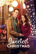 Nonton Film The Sweetest Christmas (2017) Subtitle Indonesia Streaming Movie Download