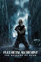 Nonton Film Fullmetal Alchemist the Revenge of Scar (2022) Subtitle Indonesia Streaming Movie Download