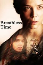 Breathless Time (2015)
