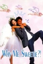 Nonton Film Why Me, Sweetie?! (2003) Subtitle Indonesia Streaming Movie Download