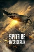 Layarkaca21 LK21 Dunia21 Nonton Film Spitfire Over Berlin (2022) Subtitle Indonesia Streaming Movie Download