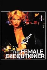 The Female Executioner (1986)