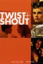 Nonton Film Twist and Shout (1984) Subtitle Indonesia Streaming Movie Download