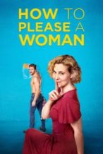 Nonton Film How to Please a Woman (2022) Subtitle Indonesia Streaming Movie Download