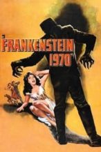 Nonton Film Frankenstein 1970 (1958) Subtitle Indonesia Streaming Movie Download
