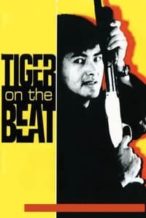 Nonton Film Tiger on the Beat (1988) Subtitle Indonesia Streaming Movie Download